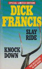 &quot;Knock Down&quot; and &quot;Slay Ride&quot;