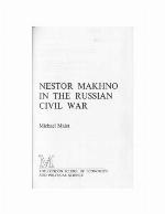Nestor Makhno In The Russian Civil War