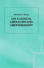 On classical liberalism and libertarianism