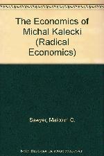 The Economics Of Michał Kalecki