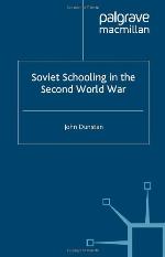 Soviet Schooling in the Second World War