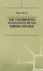 The Conservative Revolution in the Weimar Republic