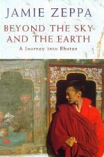 Beyond the Sky and the Earth: A Journey into Bhutan