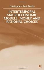 Intertemporal Macroeconomic Models, Money And Rational Choices