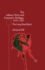 The Labour Party And Economic Strategy, 1979 97