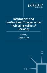 Institutions and Institutional Change in the Federal Republic of Germany