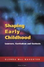 Shaping Early Childhood
