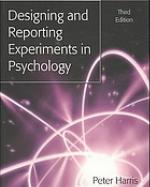 Designing and Reporting Experiments in Psychology