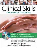 Clinical Skills: the essence of caring