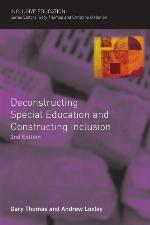 Deconstructing Special Education and Constructing Inclusion