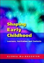 Shaping Early Childhood