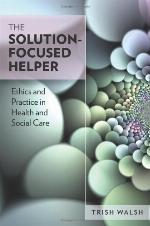 The Solution-Focused Helper