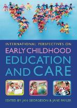 International Perspectives on Early Childhood Education and Care