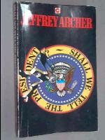 Shall We Tell the President