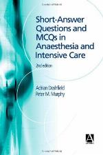 Short Answer Questions And Mc Qs In Anaesthesia And Intensive Care