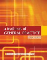 A Textbook of General Practice Second Edition