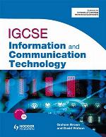 Igcse Information and Communication Technology. by Denise Walmsley