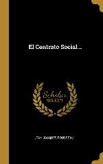 El Contrato Social... (Spanish Edition)