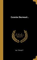 Quint&iacute;n Durward... (Spanish Edition)