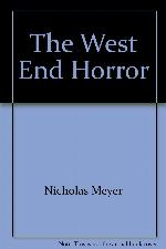 The West End Horror
