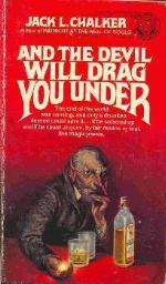 And the Devil Will Drag You Under