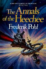 Annals of the Heechee (Heechee Saga)