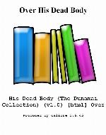 Over His Dead Body: A Novel