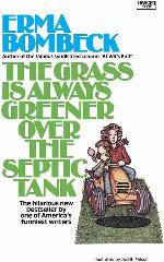 The Grass Is Always Greener over the Septic Tank