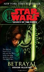 Betrayal (Star Wars: Legacy of the Force, Book 1)