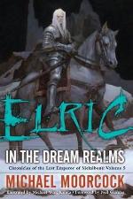Elric in the Dream Realms