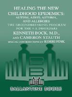 Healing the New Childhood Epidemics