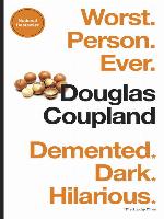 Worst. Person. Ever.