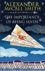 The Importance of Being Seven. Alexander McCall Smith