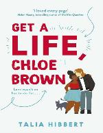 Get a Life, Chloe Brown