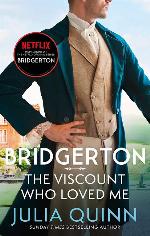 The Viscount Who Loved Me: Inspiration for the Netflix Original Series Bridgerton