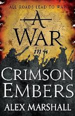 A War in Crimson Embers: Book Three of the Crimson Empire