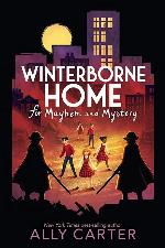 Winterborne Home for Mayhem and Mystery (Winterborne Home for Vengeance and Valour)