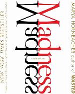 Madness: A Bipolar Life