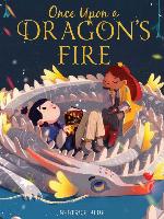 Once Upon a Dragon's Fire