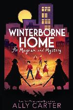 Winterborne Home for Mayhem and Mystery