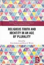 Religious Truth and Identity in an Age of Plurality