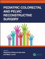 Pediatric Colorectal and Pelvic Reconstructive Surgery