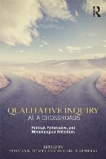 Qualitative Inquiry at a Crossroads