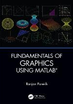 Fundamentals of Graphics Using MATLAB
