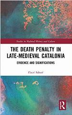 The Death Penalty in Late-Medieval Catalonia