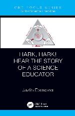Hark, Hark! Hear the Story of a Science Educator