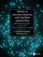 Trends in Quorum Sensing and Quorum Quenching