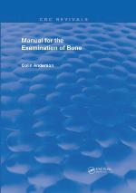Manual for the Examination of Bone
