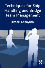 Techniques for Ship Handling and Bridge Team Management