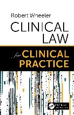 Clinical Law for Clinical Practice